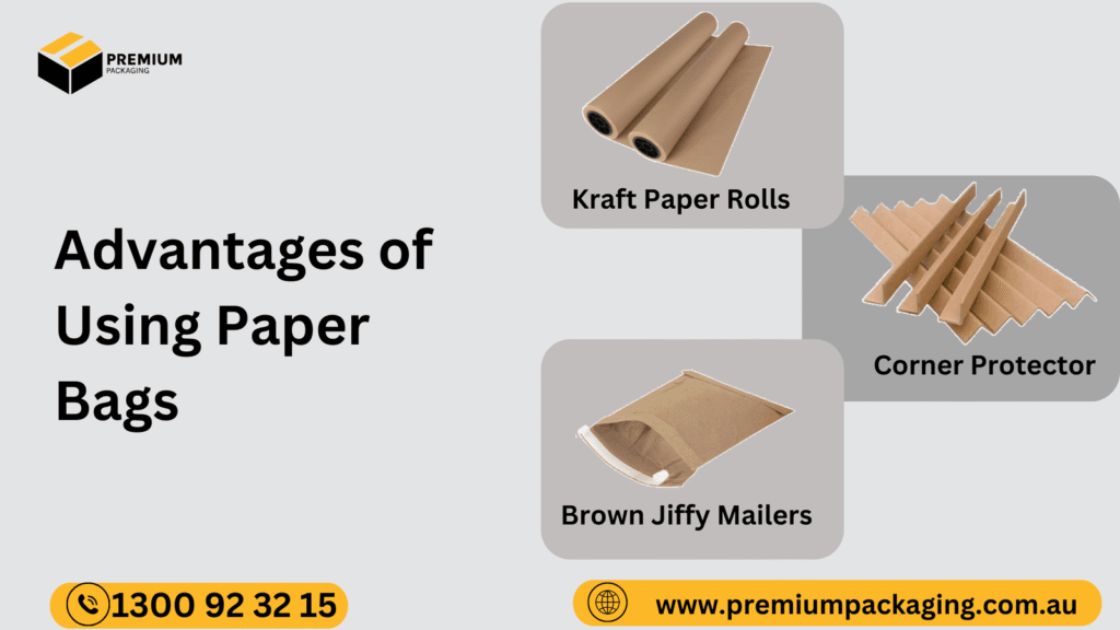 Advantages of Using Paper Bags