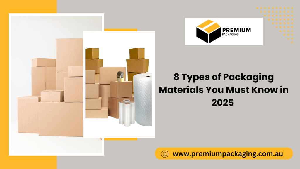 Types of Packaging Materials
