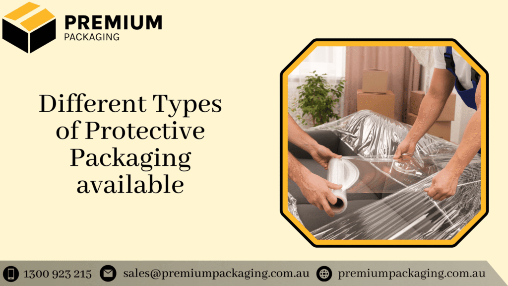 Different Types of Protective Packaging available