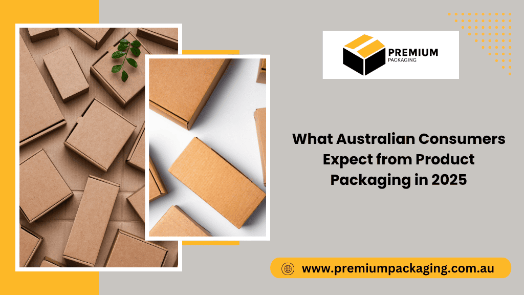 What Australian Consumers Expect from Product Packaging