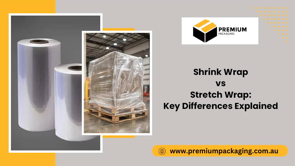 shrink wrap vs stretch wrap