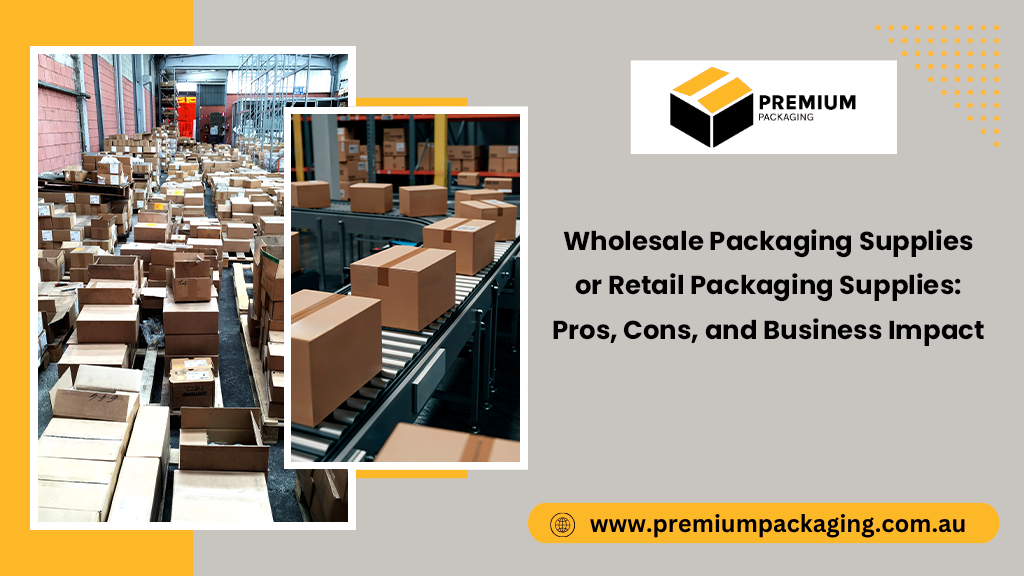 wholesale or retail packaging supplies
